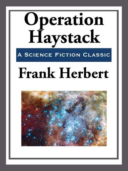 Title details for Operation Haystack by Frank Herbert - Available